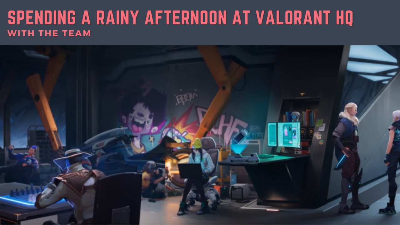 Spending a Rainy Afternoon at VALORANT HQ with the Team || VALORANT Ambience [Read Desc!]
