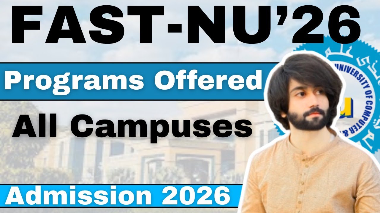 FAST Admission 2026 Preparation I FAST Entry Test Preparation I FAST University Programs Offered