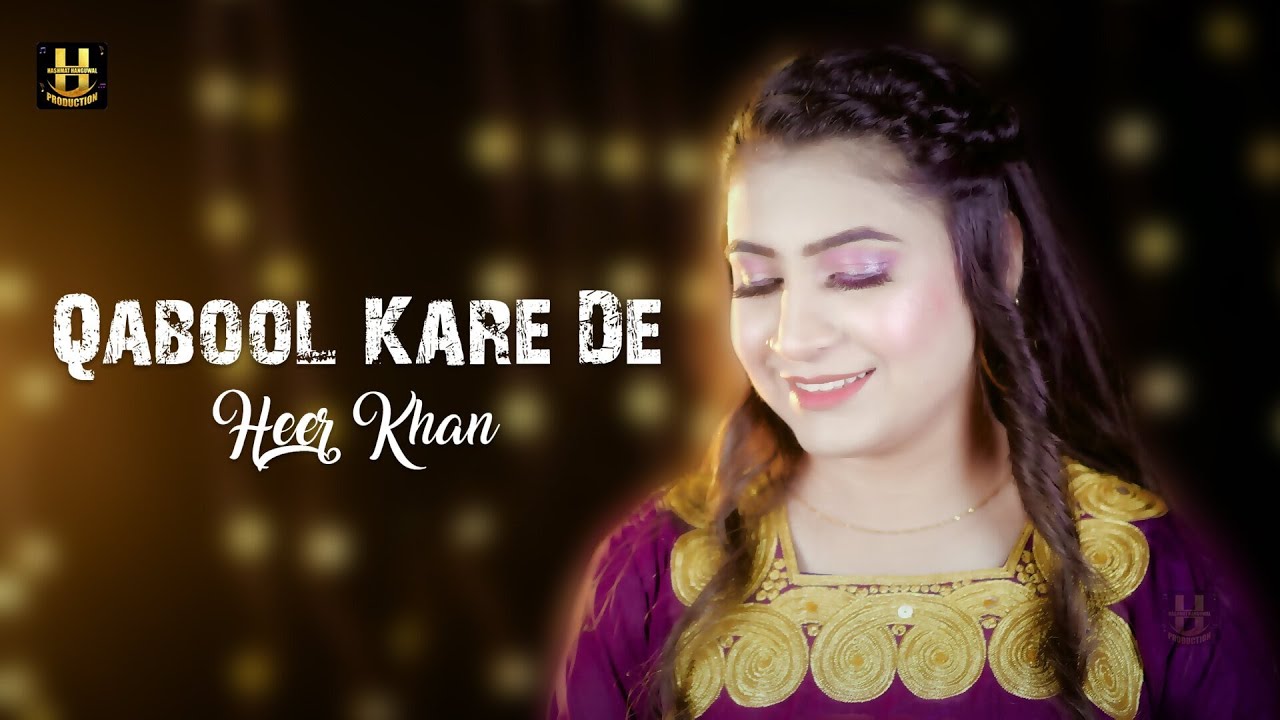 Qabool Kare De | Heer Khan | | Pashto New Song 2024 | Presenting Hashmat Hanguwal