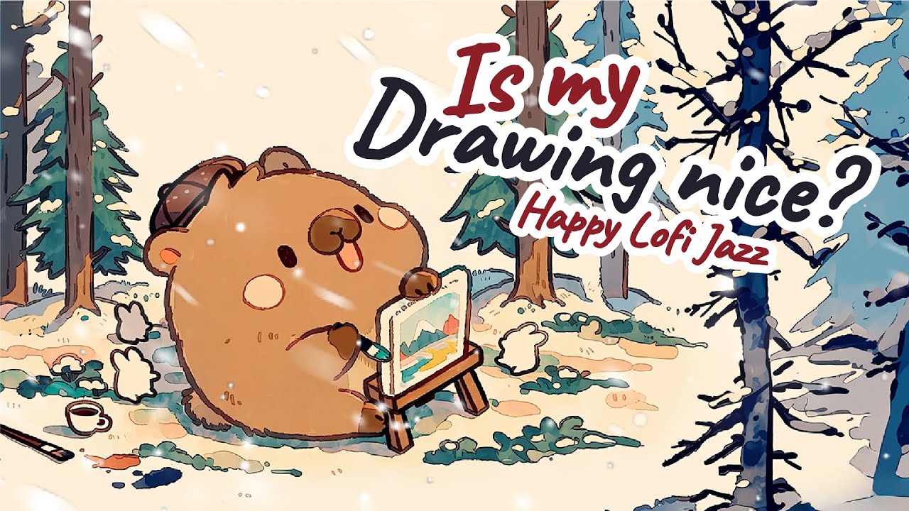 Is My Drawing Nice? 🎨❄️ Happy Winter Lofi Jazz with Capy & Bunny