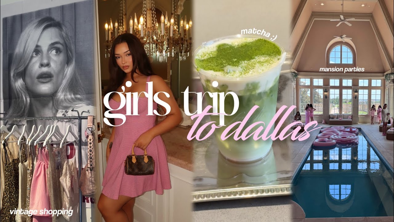 girls trip to dallas vlog | mansion party, vintage shopping, trying new food, & more! 