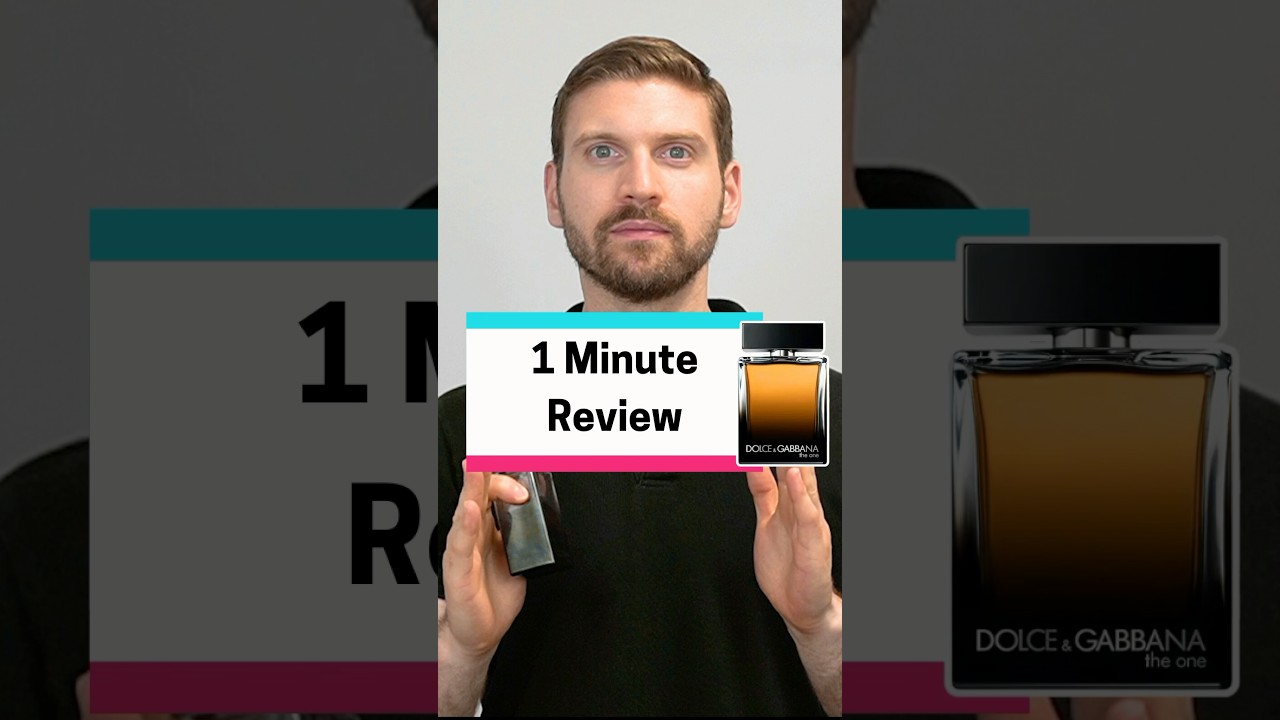 1 Minute Review of Dolce & Gabbana The One Eau De Parfum 