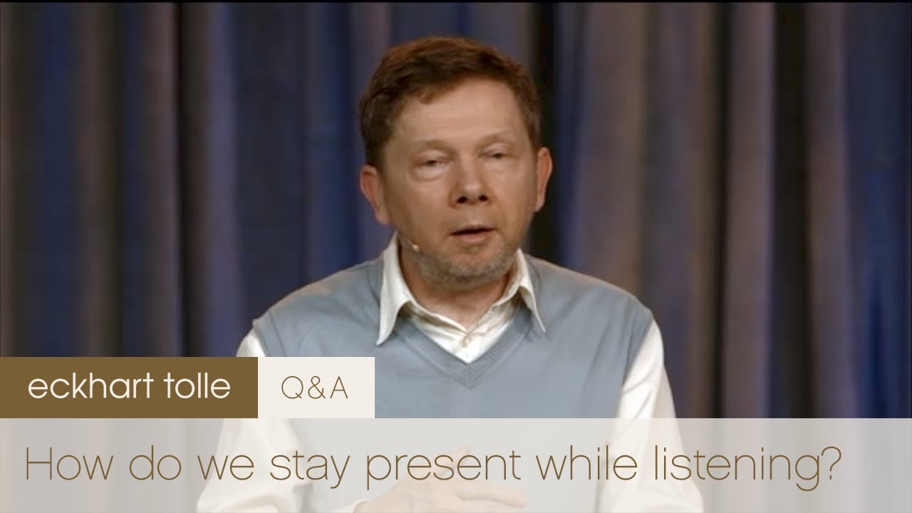 Practice Staying Present While Listening