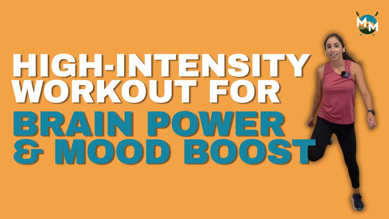 High-Intensity Workout for Brain Power & Mood Boost
