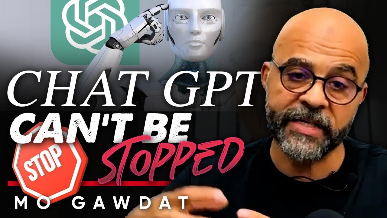 ChatGPT Unstoppable: Why Shutting It Down Is Impossible - Mo Gawdat
