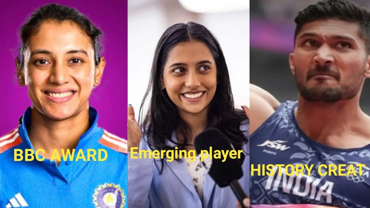 SMRITI MANDHANA WIN BBC, TEJSWIN SHANKAR CREAT HISTORY, DIVYA DESHMUKH WIN EMERGING PLAYER