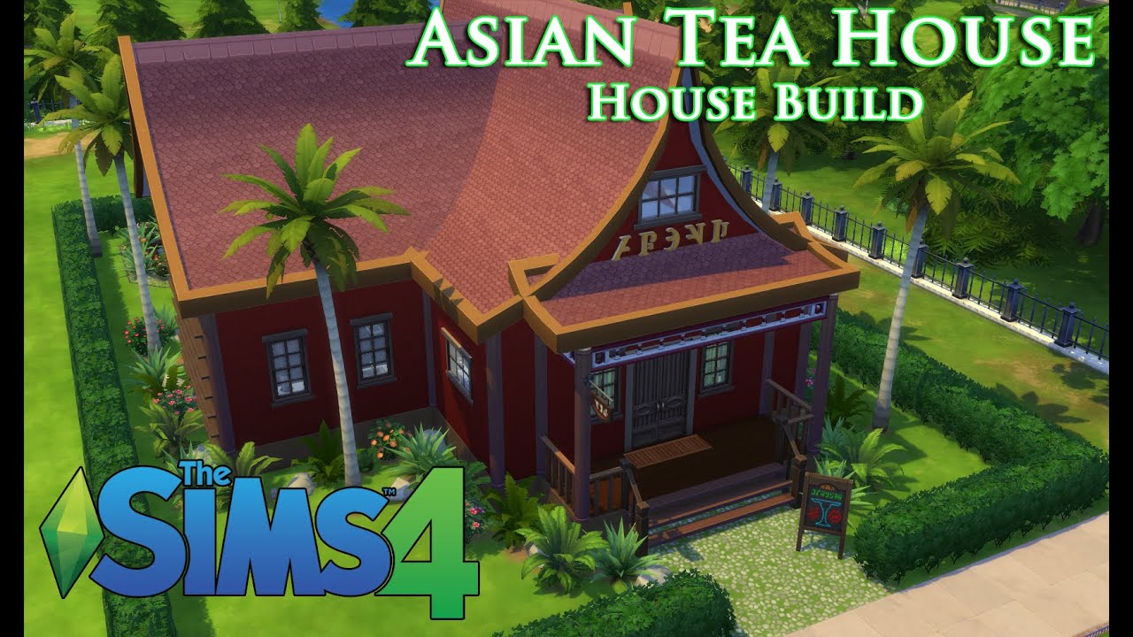 The Sims 4 - Asian Tea  House - House Build