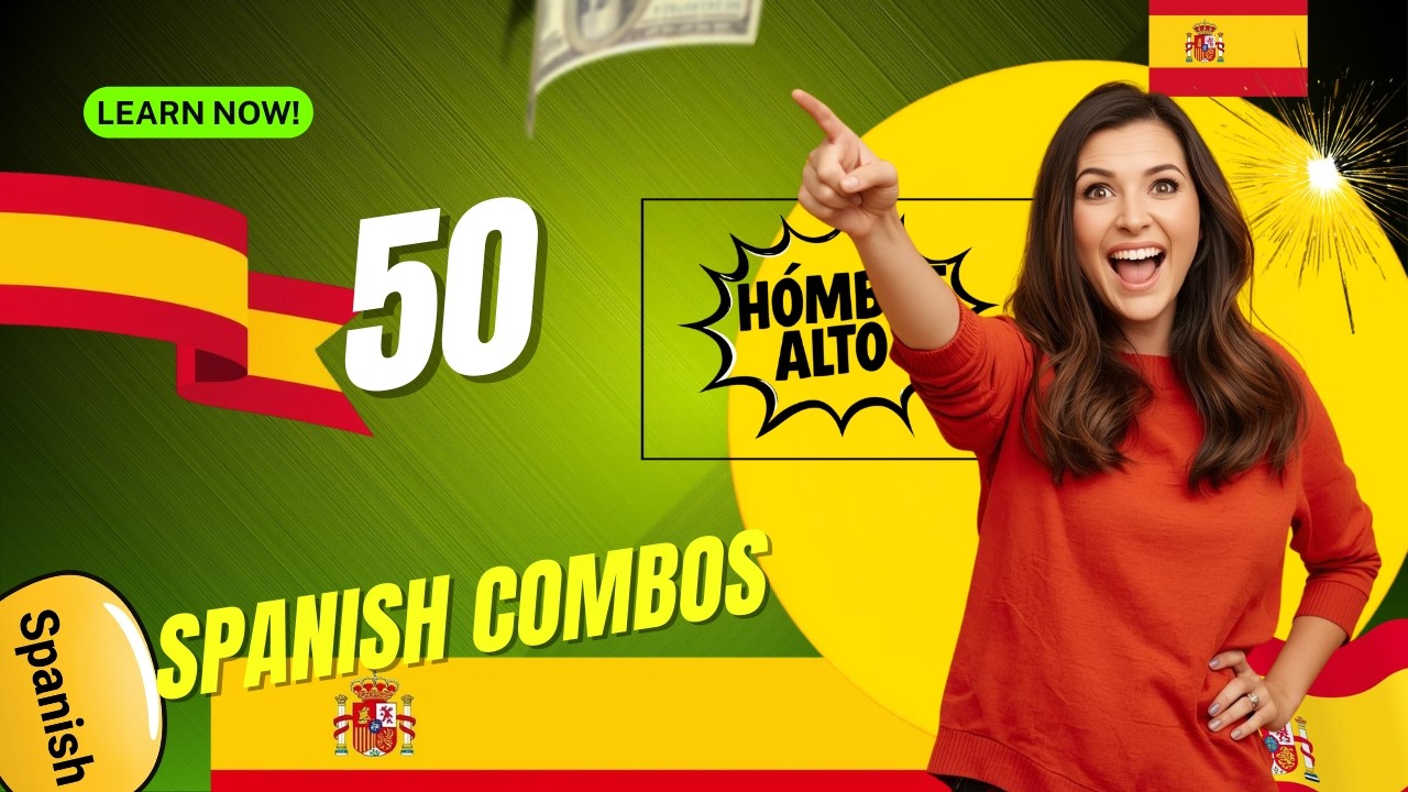 350 Spanish Adjective + Noun Combinations | Speak Spanish Naturally