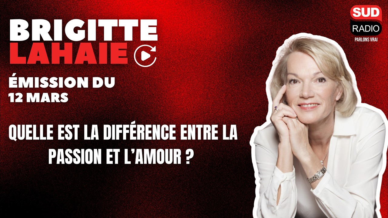 Quelle différence entre la passion et l'amour ? - Emission du 11 mars 2026