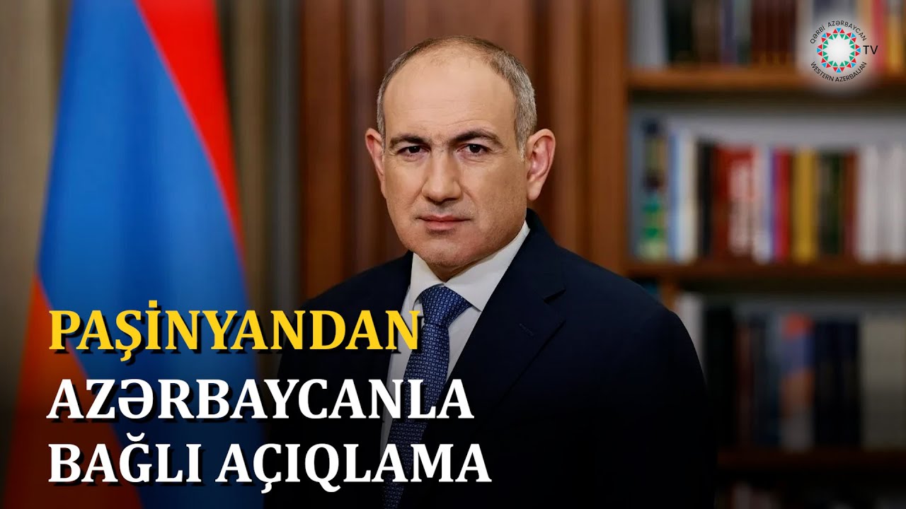 PAŞİNYAN ÖLKƏSİNİN AZƏRBAYCANLA MÜHARİBƏYƏ HAZIRLAŞMADIĞINI BƏYAN ETDİ