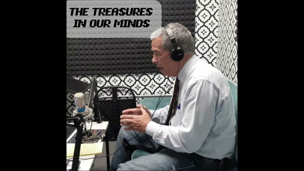 The TREASURES In Our MINDS Is Either 