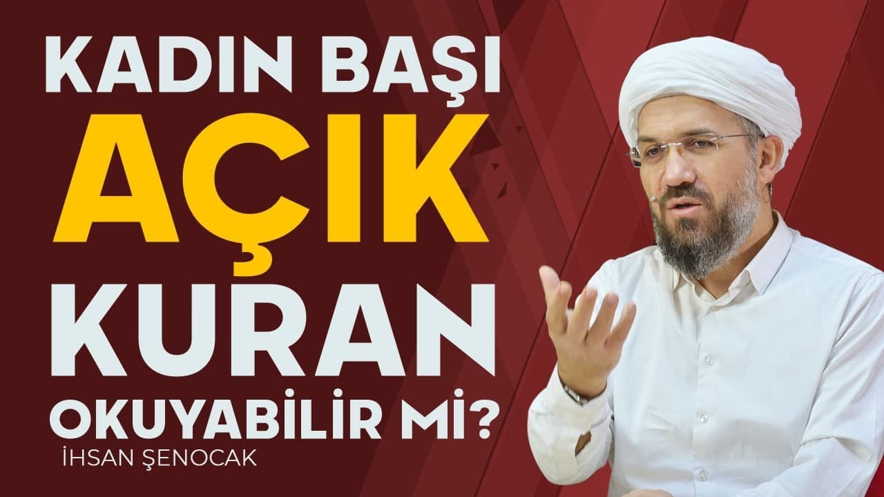 Kadın başı açık kuran okuyabilir mi?