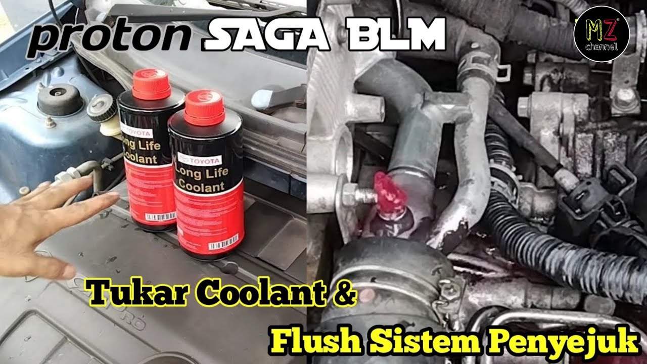 Proton Saga BLM | Tukar Coolant & Flush Sistem Penyejuk | Perkongsian DIY
