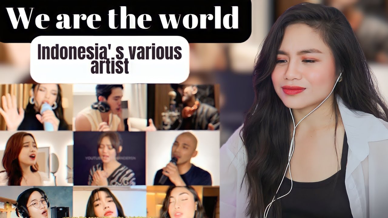 Indonesia's Various Artists - We Are The World (Cover) II FILIPINA REAKSI