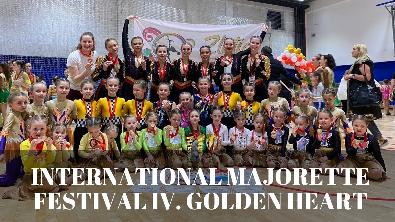 ZLATARBISTRIČKE MAŽORETKINJE-International Majorette Festival IV. Golden Heart