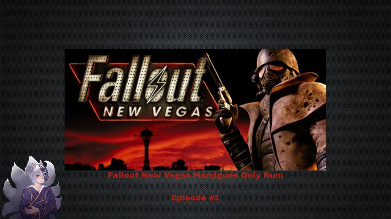 Fallout New Vegas Handguns Only | Episode #1 | The Adventure Begins!