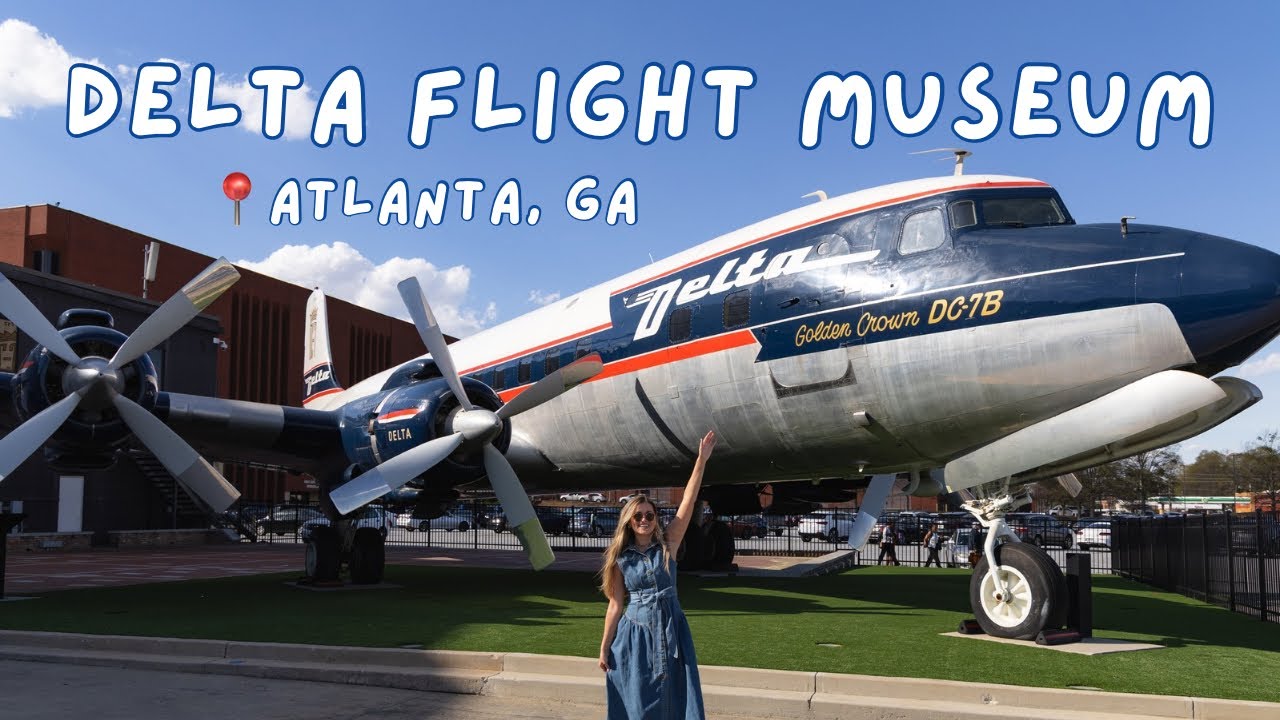 DELTA FLIGHT MUSEUM 🛩️ Aviation History, Interactive Exhibits, & More!