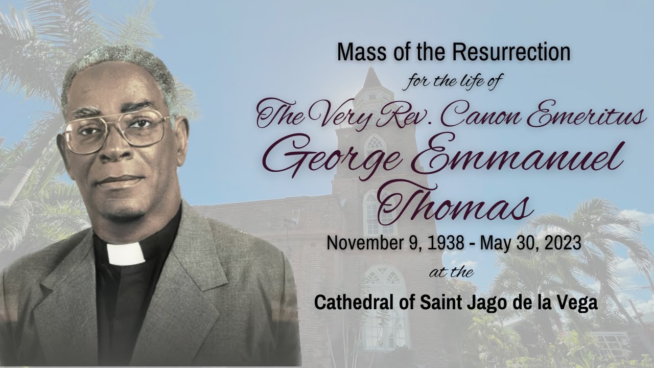 Mass of the Resurrection for Canon George Thomas - June 12, 2023 at 11:00 a.m.