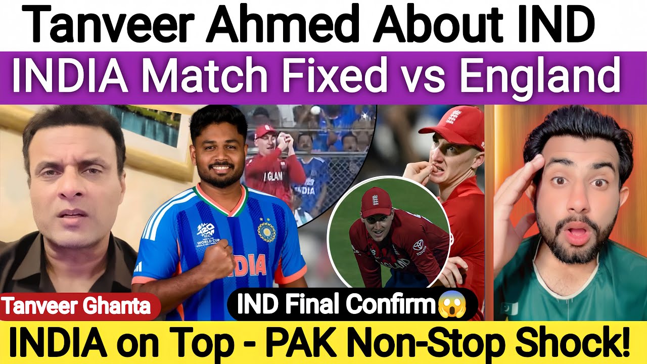 Tanveer Ahmed Big Statement about IND | IND vs England Match Fixed? | IND vs Eng Semifinals | INDIA 