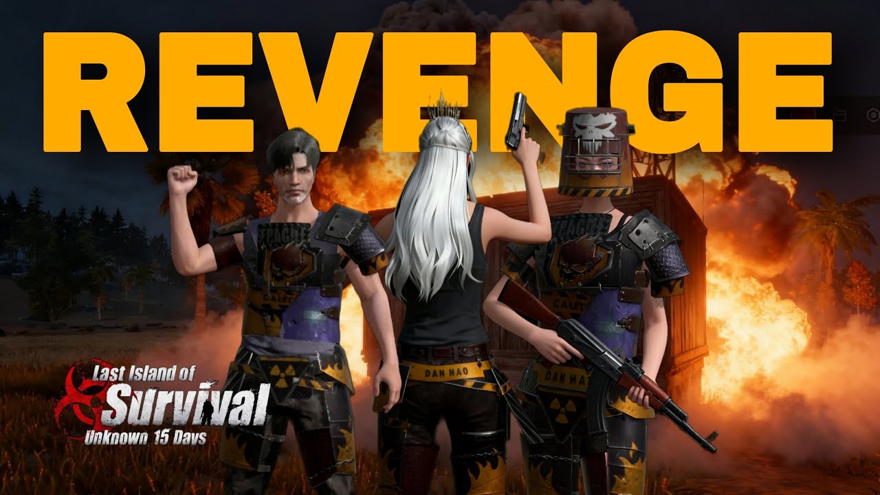 The GREATEST REVENGE - Last Island of Survival 