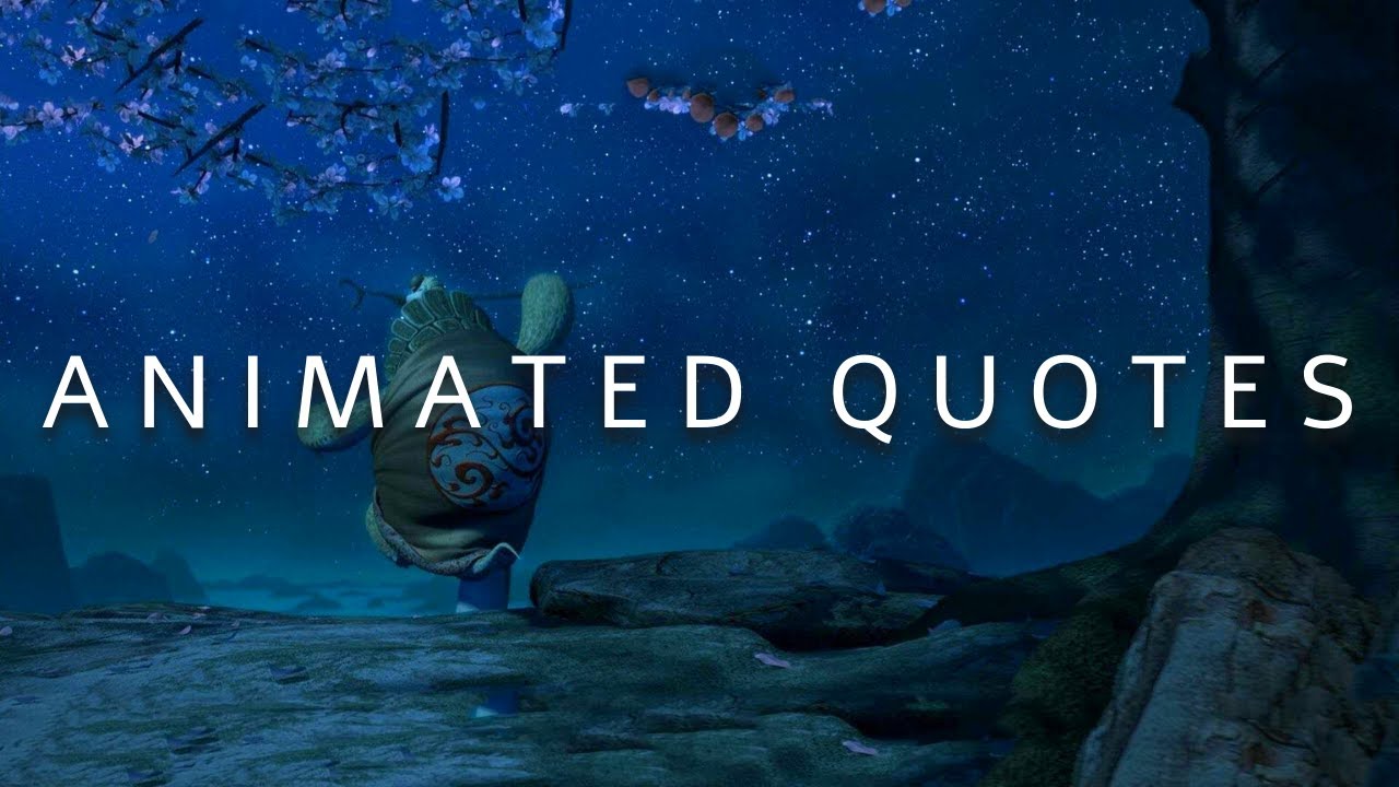 ANIMATED QUOTES WITH DEEP MEANING