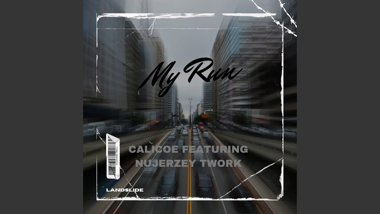My Run (feat. Nu Jerzey Twork)