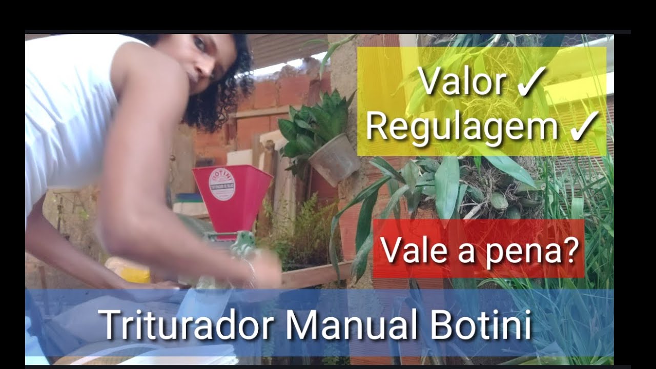 Triturador Manual Botini - Preço, Regulagem e uso @Umarocanomeucoracao