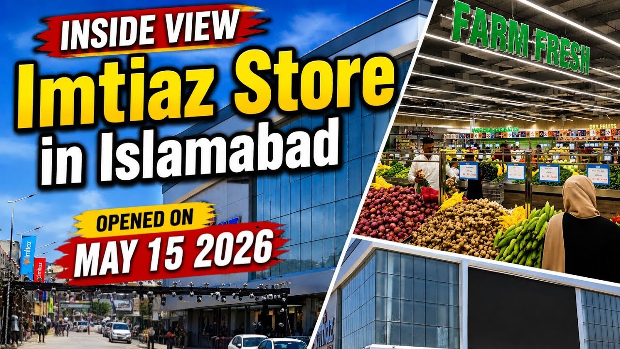 Newly Opened Imtiaz Store | E11| Asia's Biggest Store| Islamabad