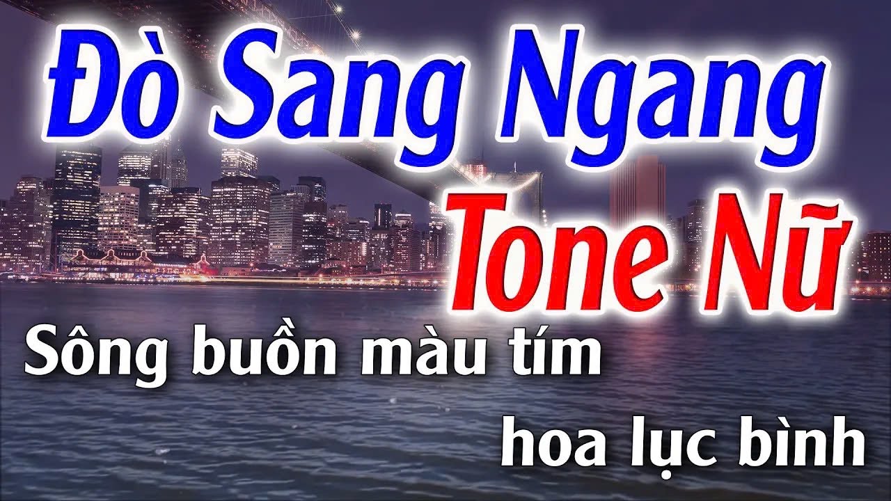 Đò Sang Ngang Karaoke Tone Nữ ( F#m ) Đăng Khôi Karaoke  -  Beat Phối Mới