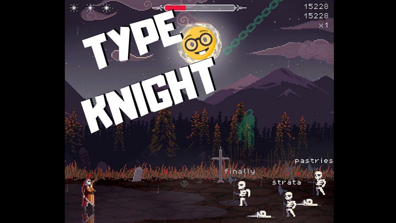 Type Knight - Gameplay (Typing Game)