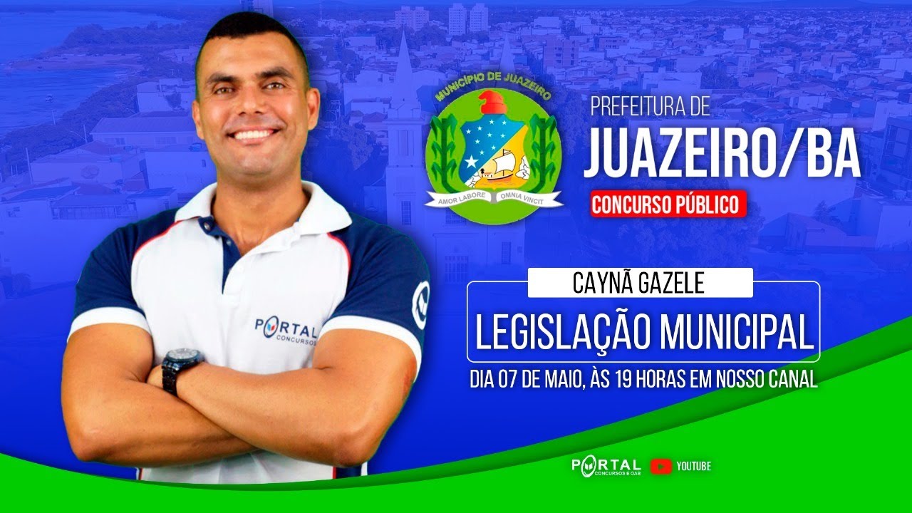 CONCURSO PREF. JUAZEIRO/BA: LEGISLAÇÃO MUNICIPAL @CursosdoPortal