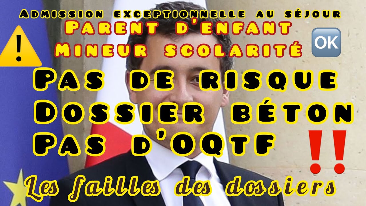 DOSSIER BÉTON demande d’admission exceptionnelle au séjour parent d'enfant mineur étranger scolarisé
