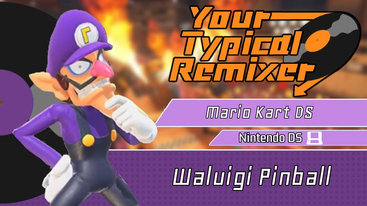 Waluigi Pinball (MKWorld Version) | Mario Kart World / DS | YourTypicalRemixer