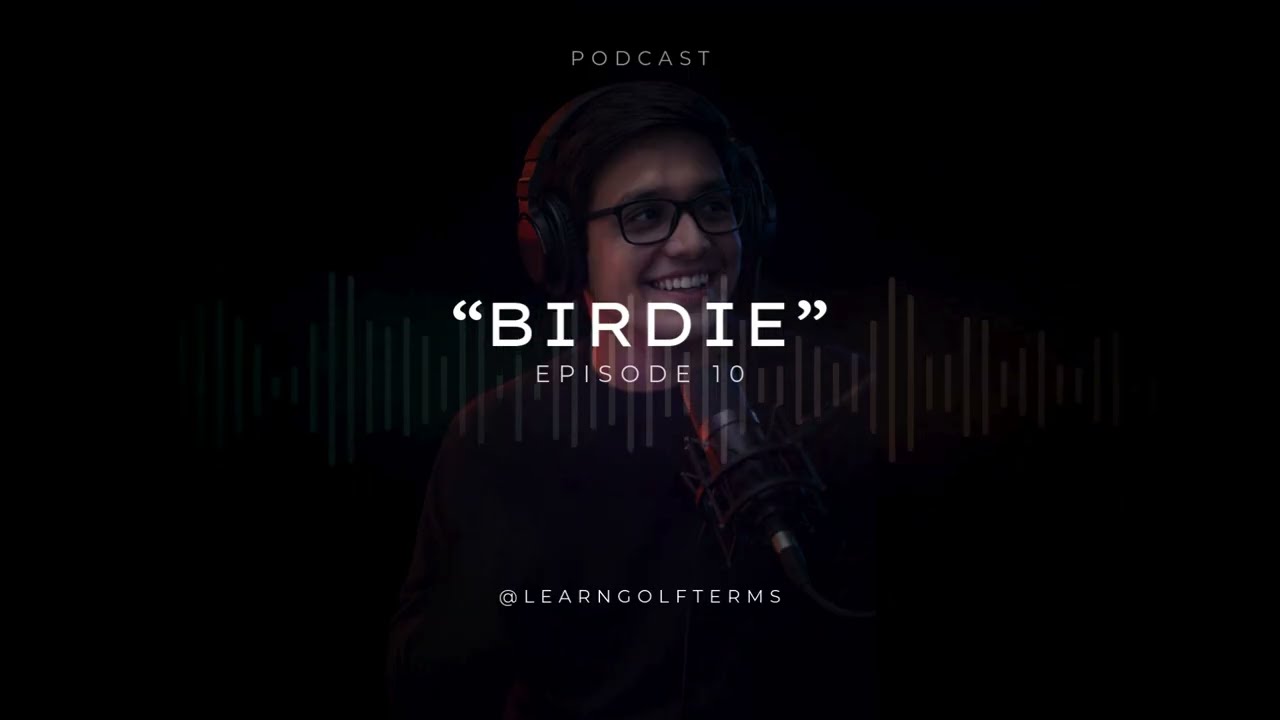 What Birdie Means in a Golf Conversation — Ep  10