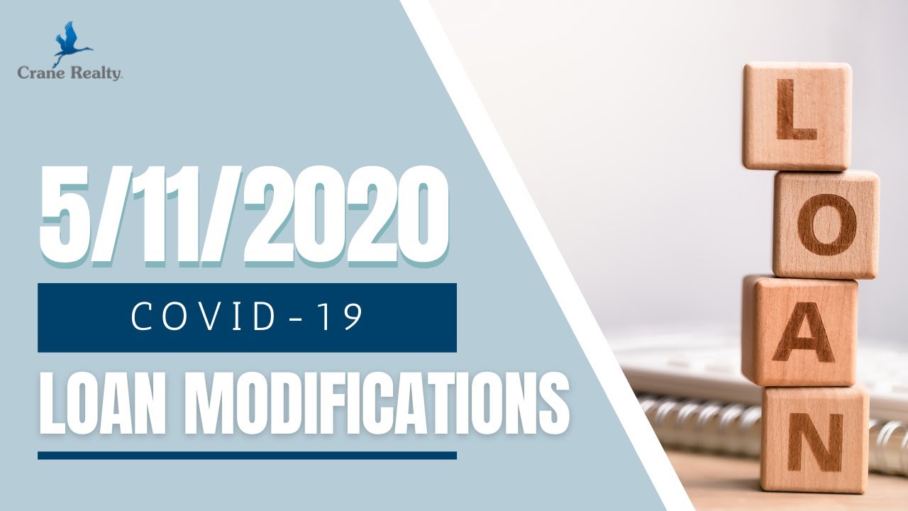 COVID-19 Update 5/11: Loan Modifications
