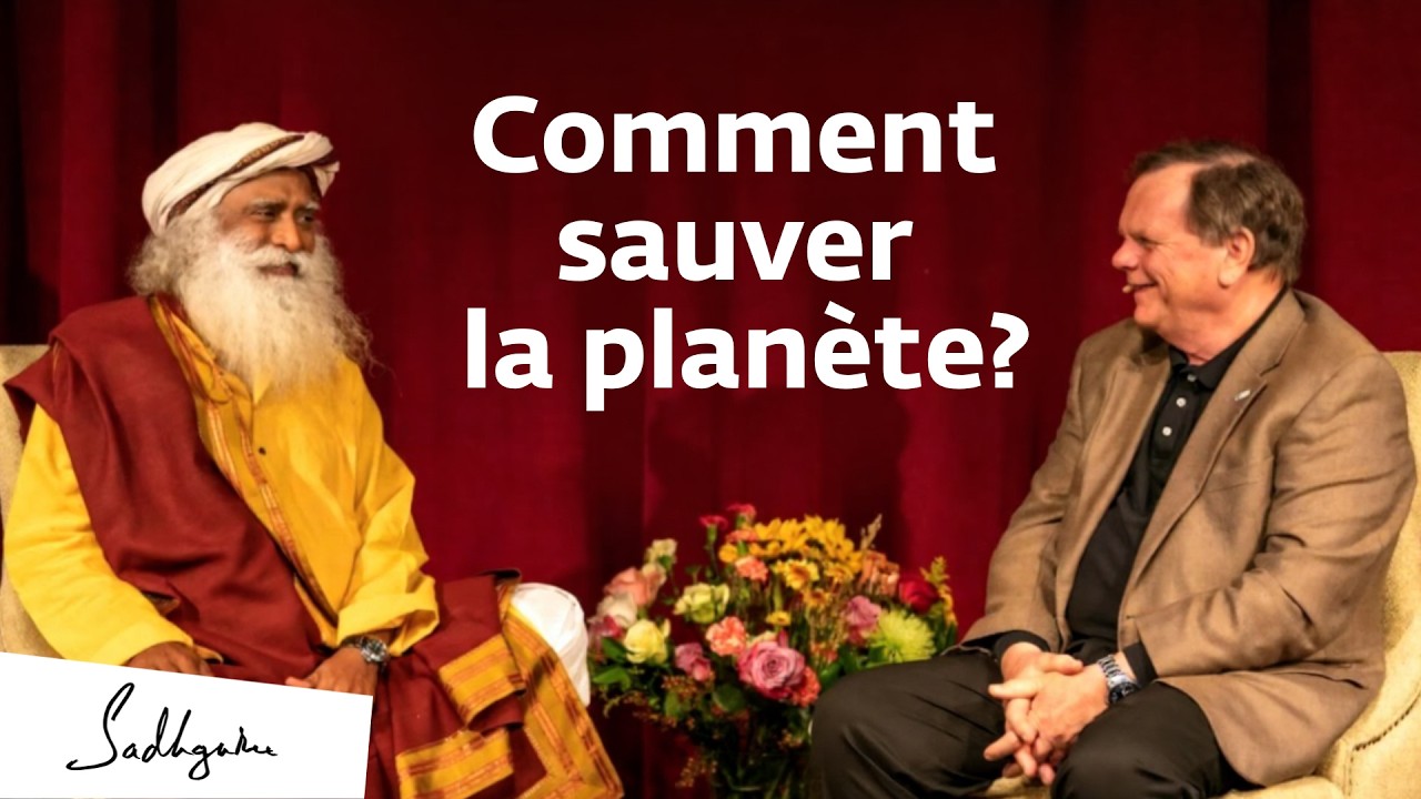 Comment sauver la planète? | Sadhguru
