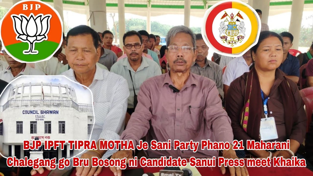 BJP IPFT TIPRA MOTHA Je Sani Bodol Phano 21 Maharani Chalegang go Bru Bosong ni Candidate Sankha