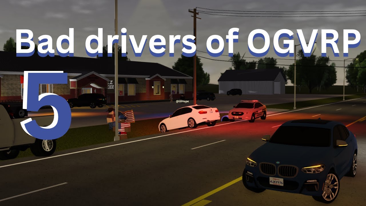 Bad drivers of OGVRP 5