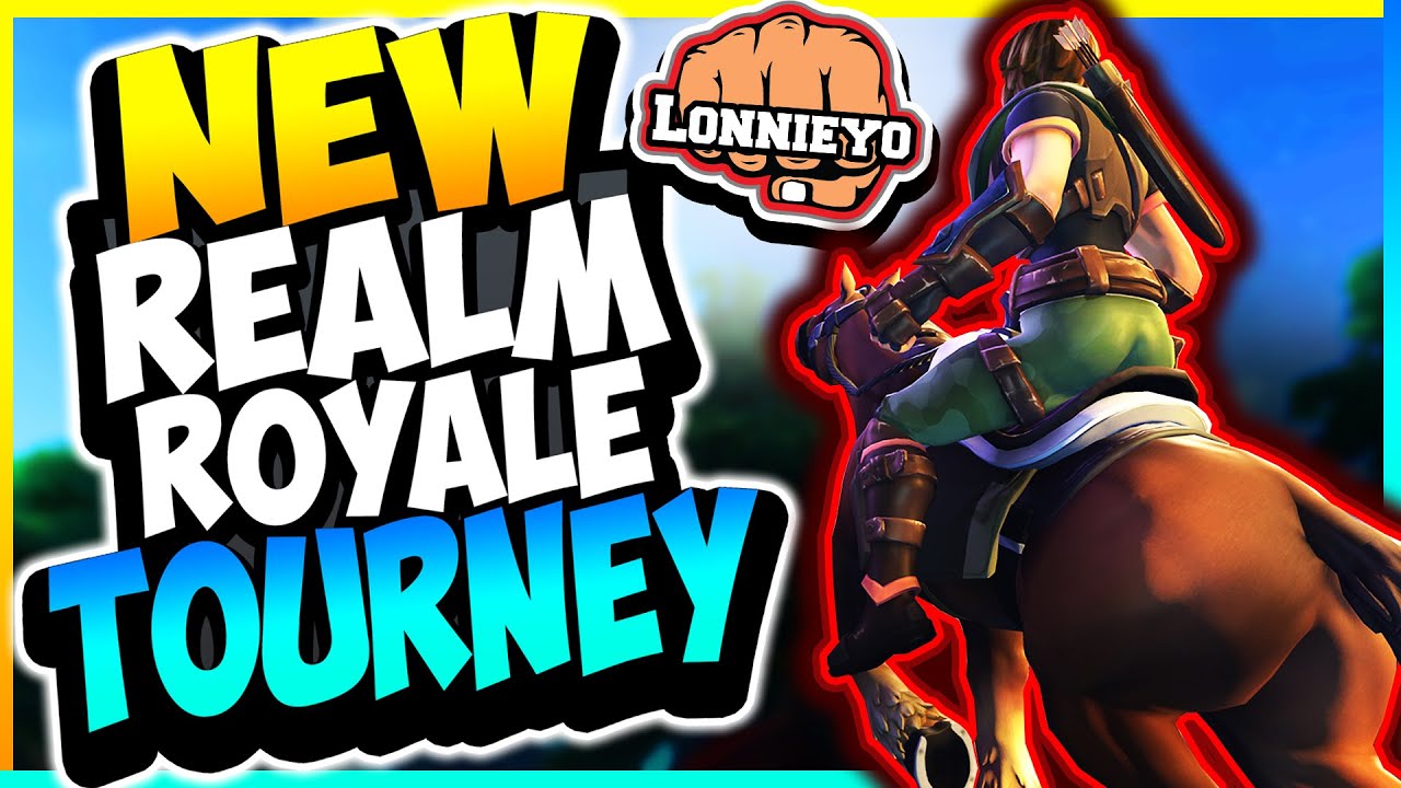 A New Era of Realm Royale TOURNEYS - Day 1