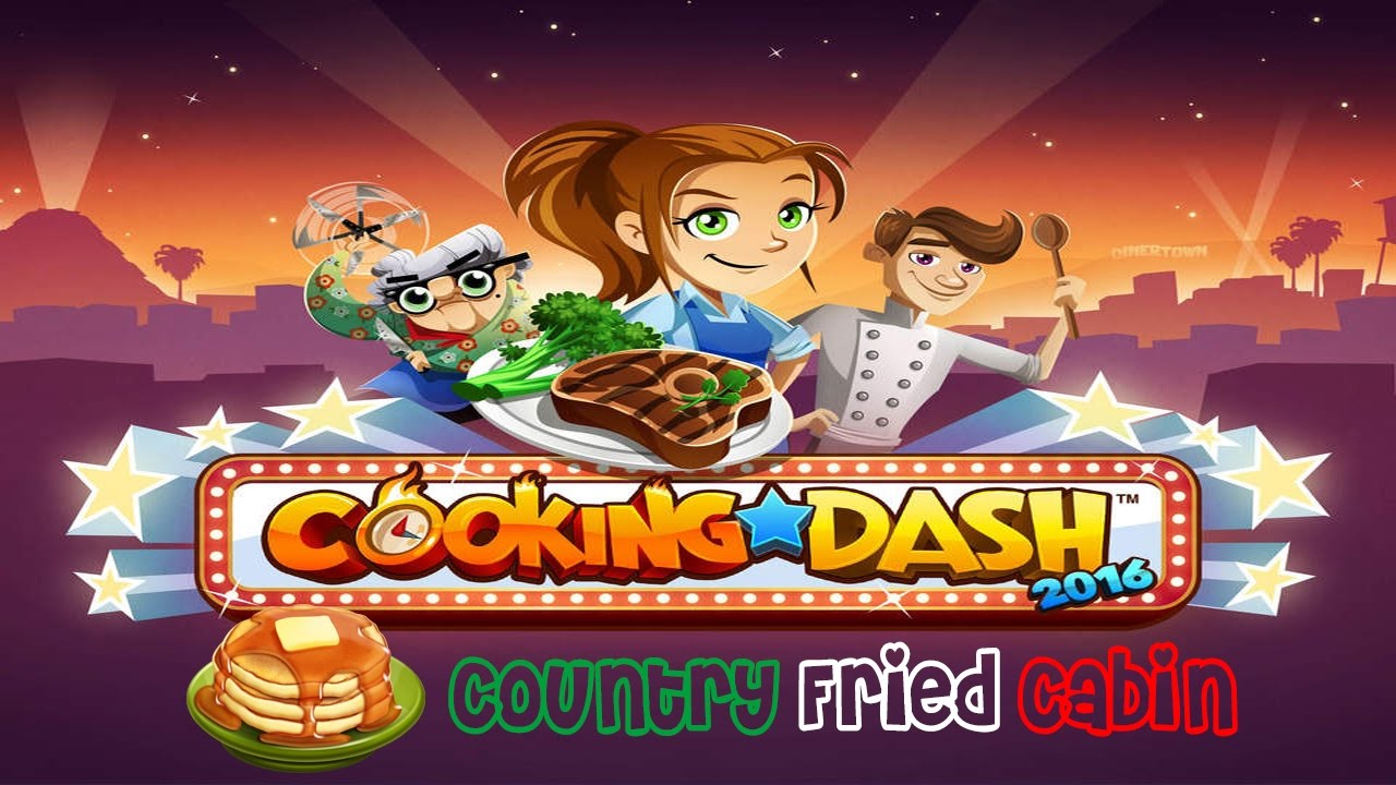 Cooking Dash 2016: Country Fried Cabin Season 3