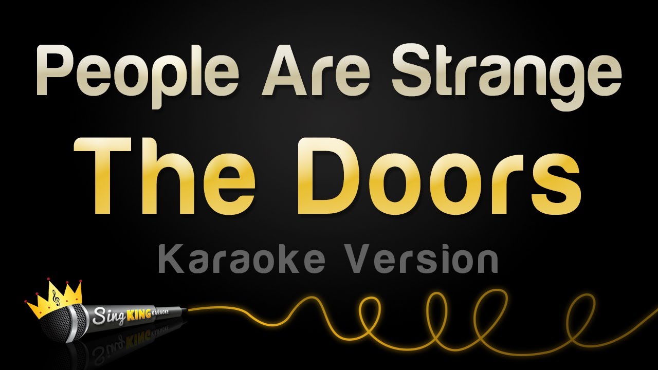 The Doors - People Are Strange (Karaoke Version)