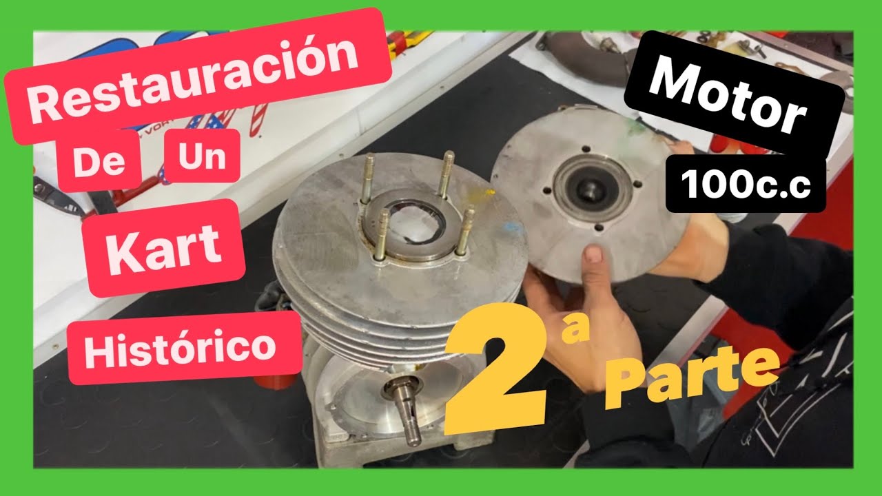 Restauración de un Kart Clásico: Motor 100c c del Formula 2ª Parte