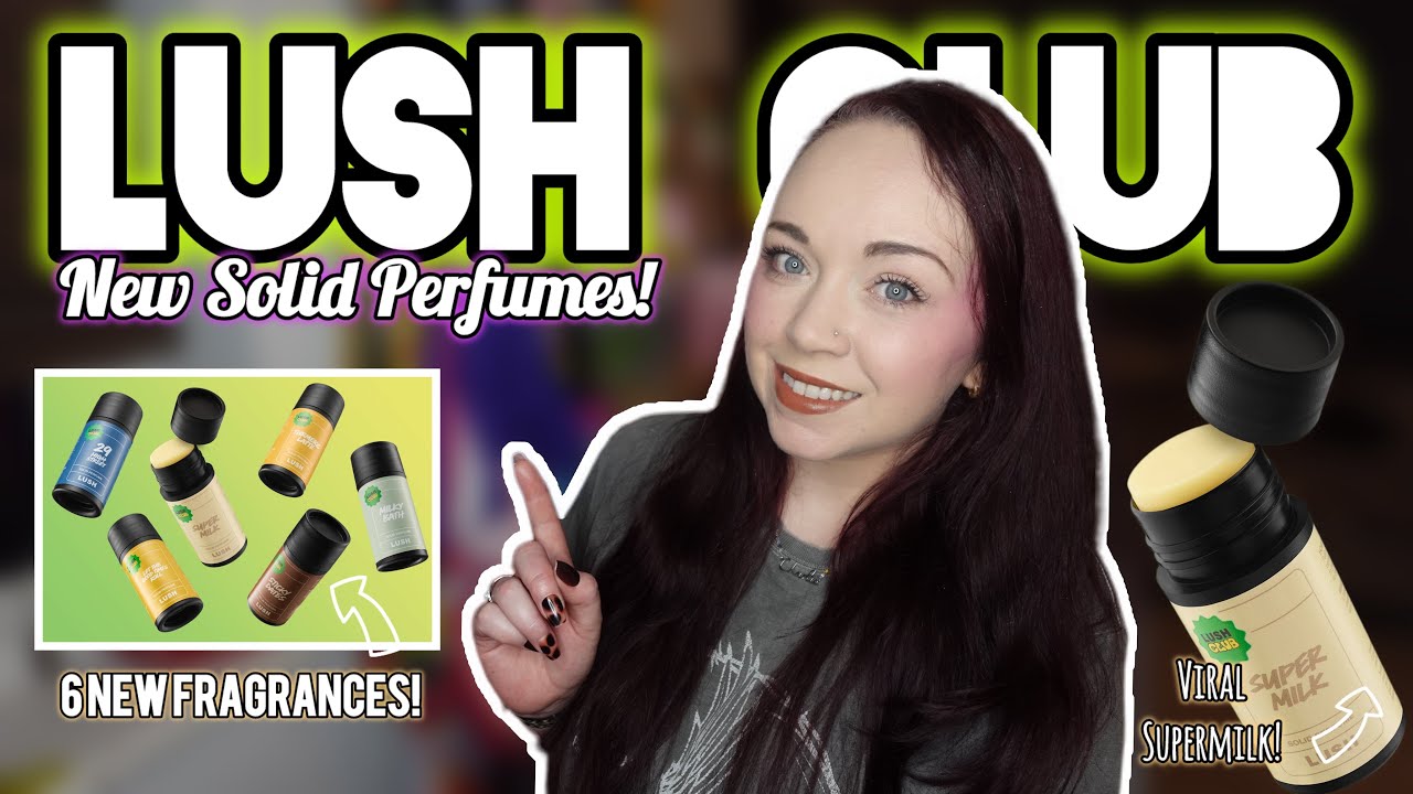 LUSH CLUB | СПОЙЛЕРЫ К НОВОМУ ТВЕРДОМУ ПАРФЮМУ!