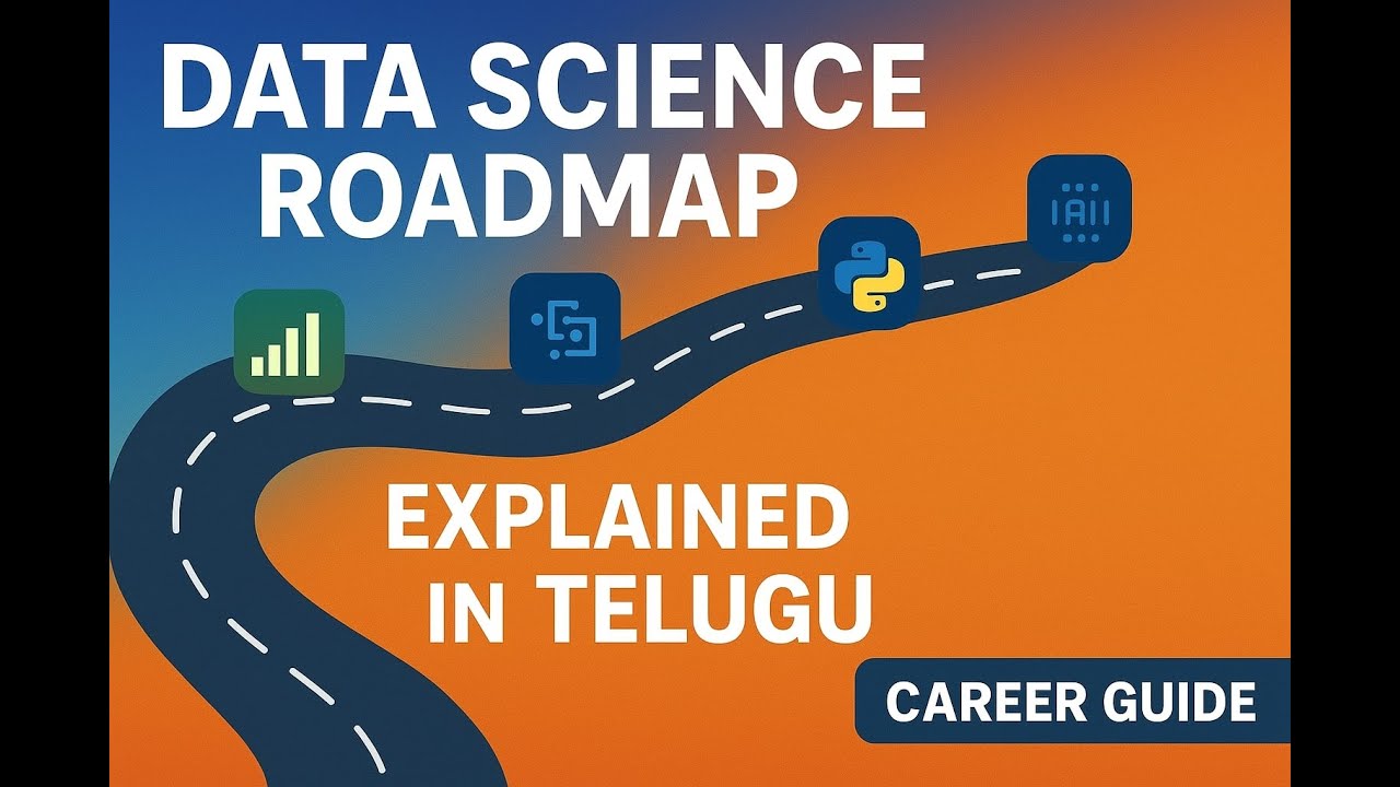 Data Science Course Roadmap Explained in Telugu | Career Guide