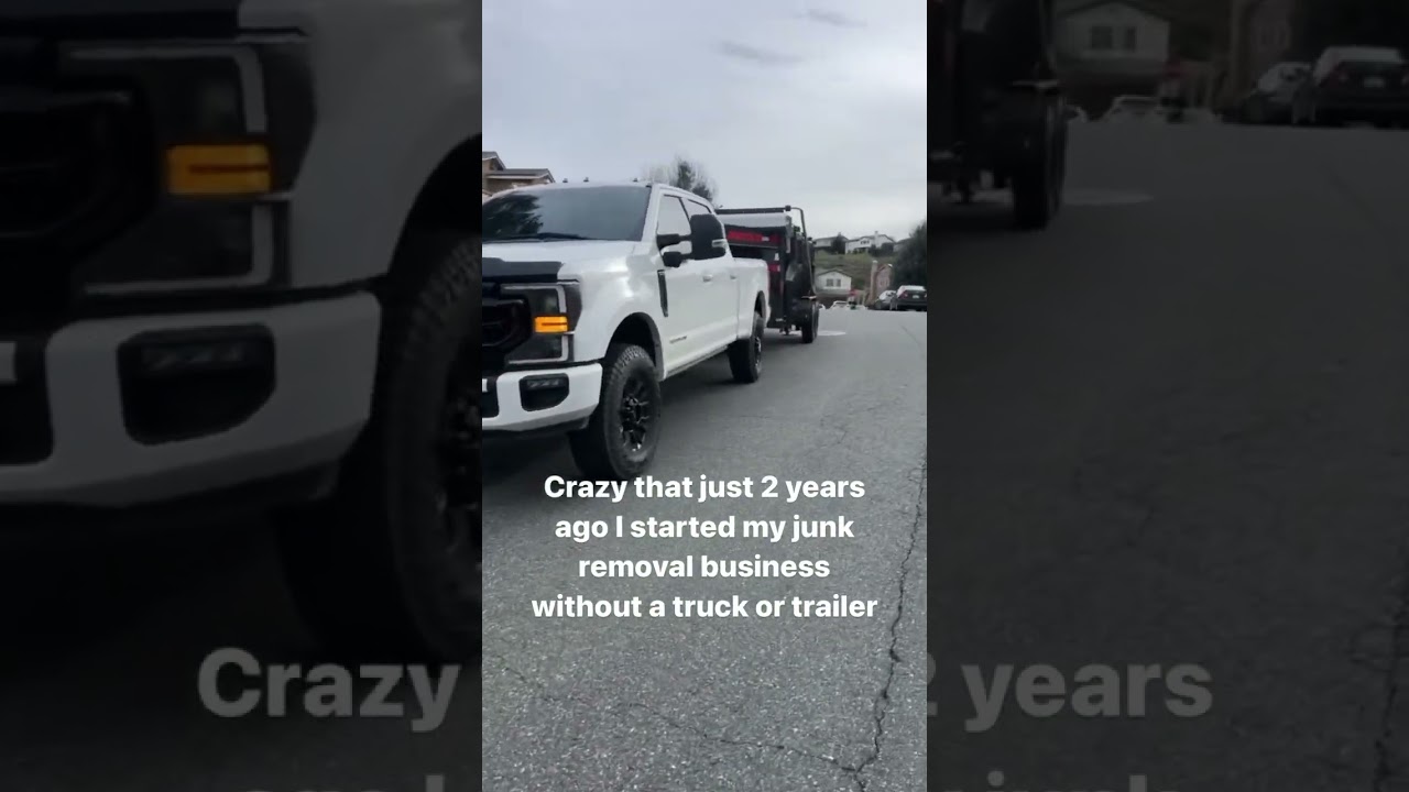 I started my junk removal business with nothing.