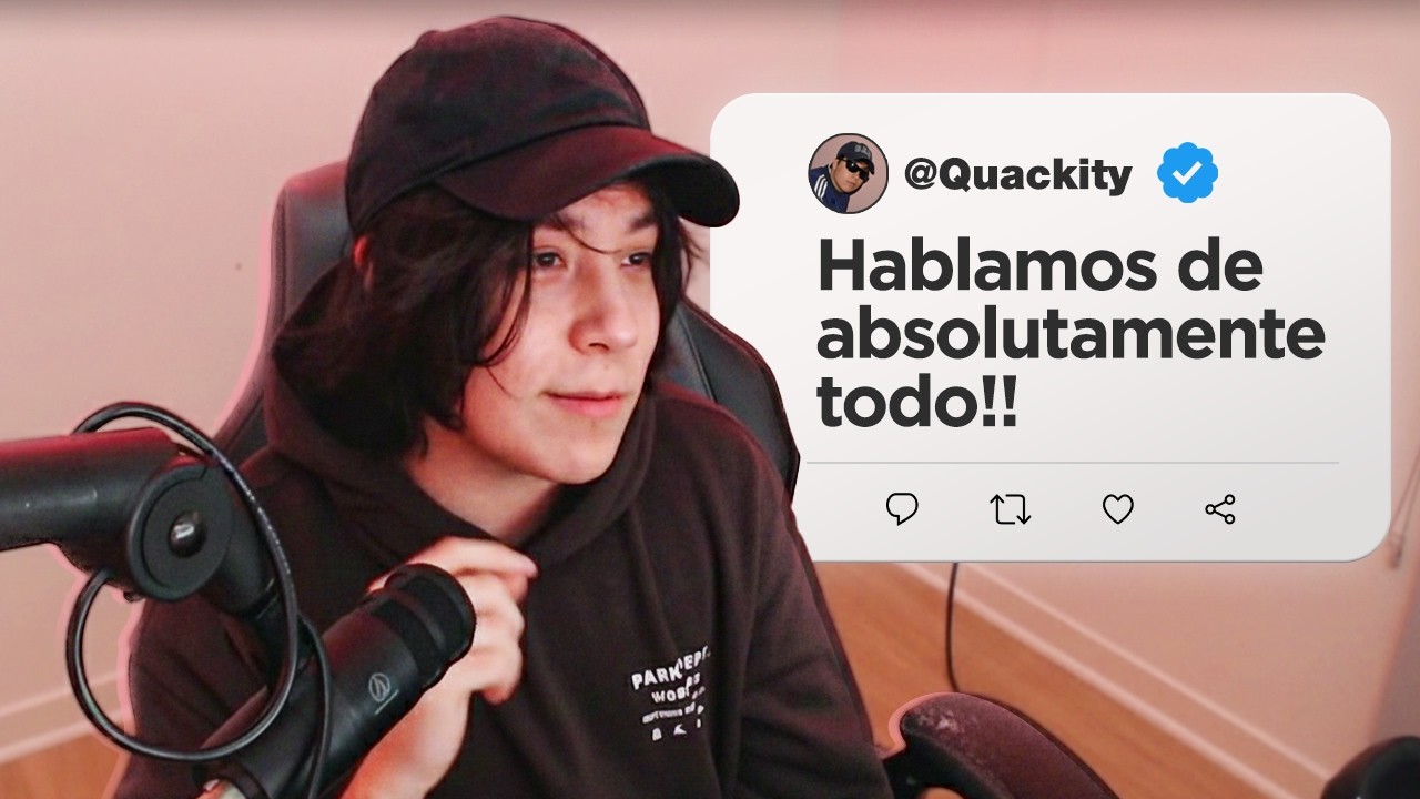 Quackity habla de absolutamente todo