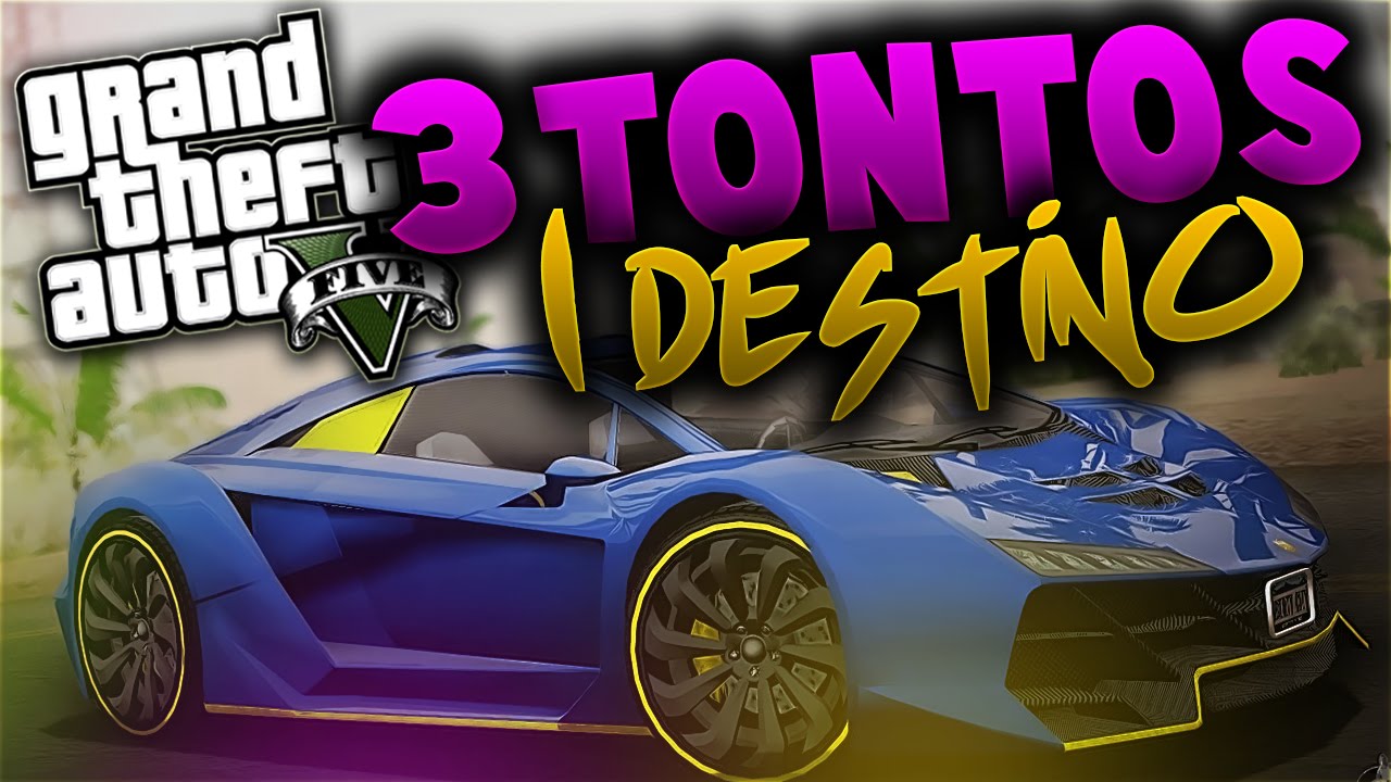 GTA V ONLINE | &iexcl;TRES TONTOS Y UN DESTINO! - &iexcl;CARRERA LOCA EN GTA V! || ByNoRRiS11