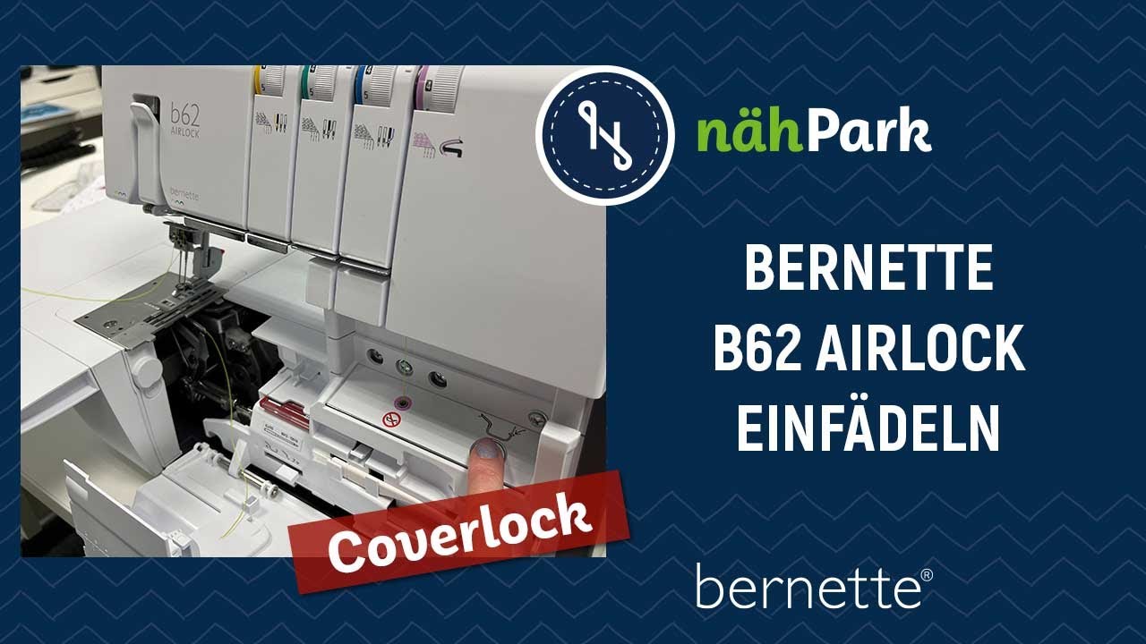BERNETTE - Coverstitch b62 Airlock einf&auml;deln