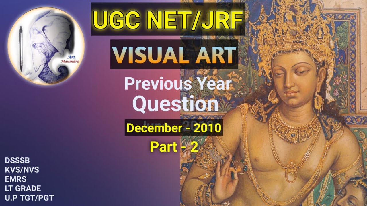UGC NET/JRF Visual Art Previous Year Question Paper (December) 2010 part 2