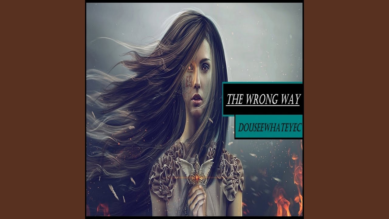 The Wrong Way